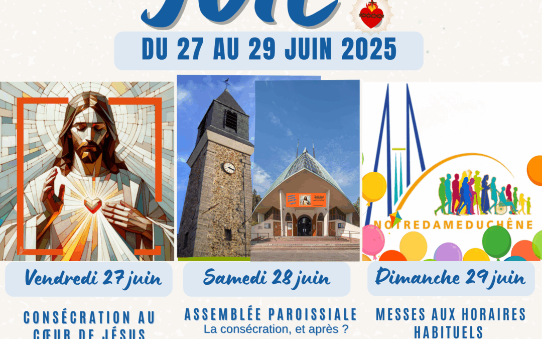 A CŒUR JOIE ! 3 jours de fête paroissiale à Viroflay les 27, 28 et 29 juin 2025 !