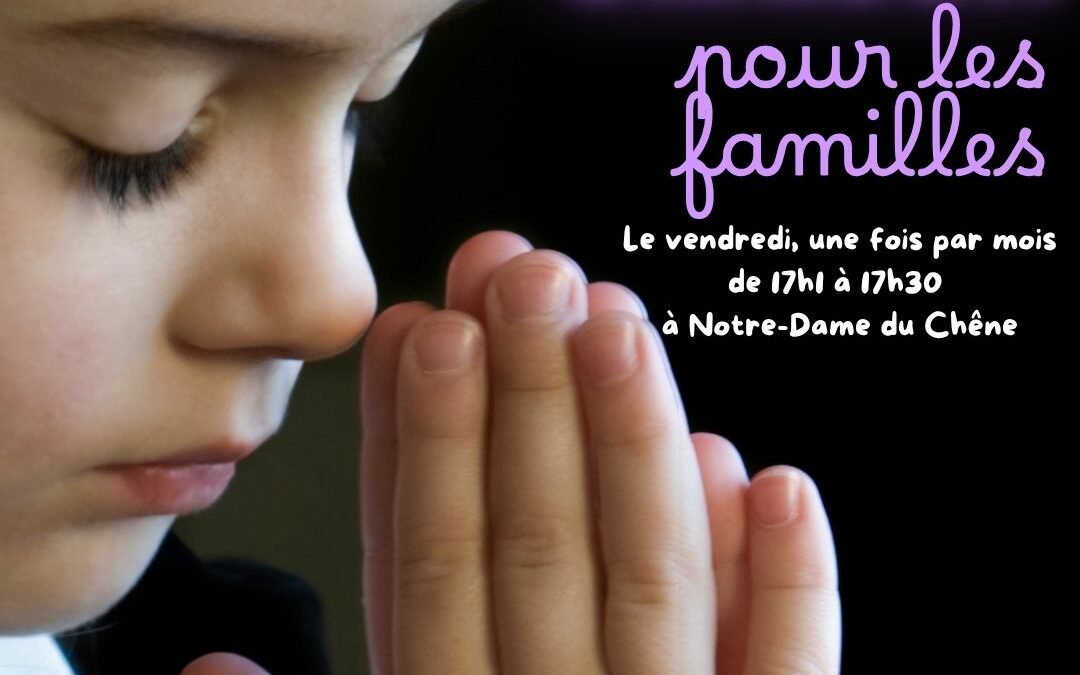 Petite école d’oraison pour les familles