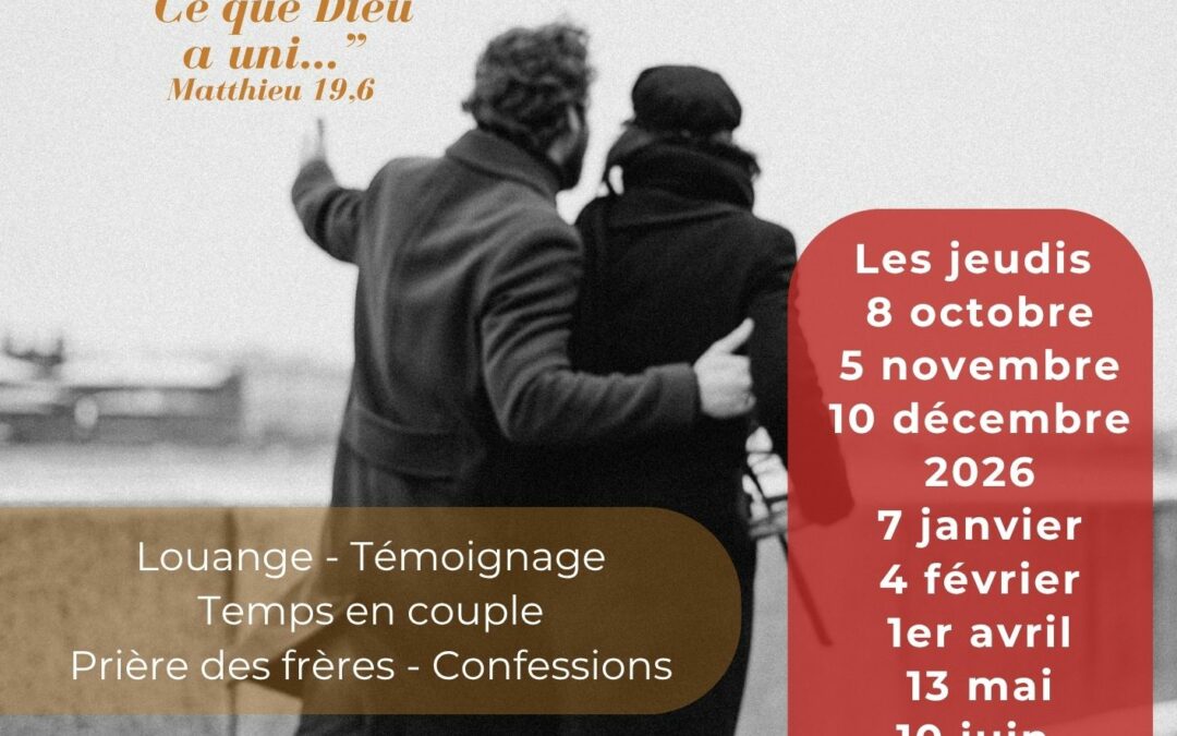 Veillée pour couples : RDV le jeudi 8 octobre 2026 à 20h45 à NDC